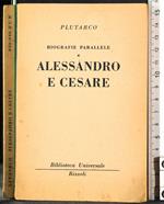 Alessandro e Cesare. Vol 1