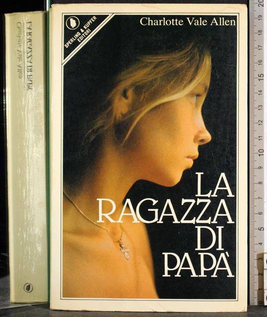 ragazza di Papà - Charlotte Vale Allen - copertina