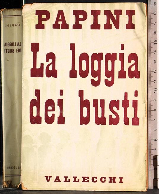 loggia dei busti - Pietro Pancrazi - copertina
