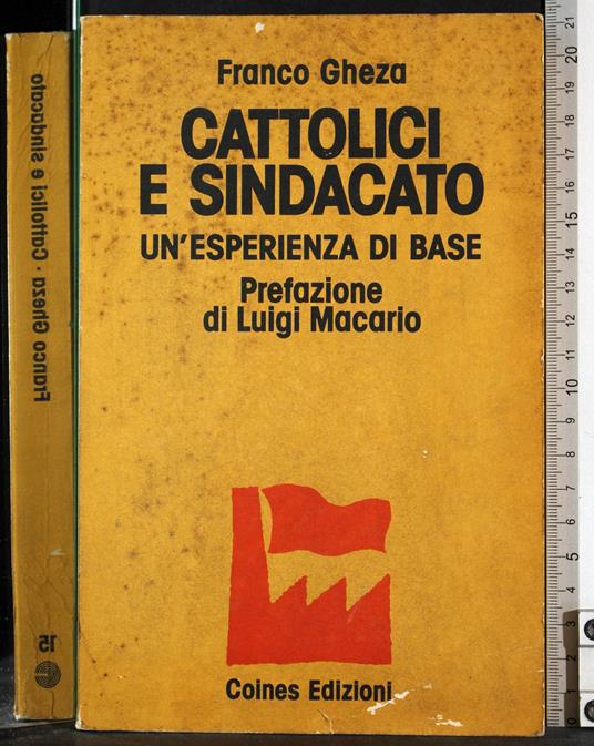 Cattolici e sindacato. Un'esperienza di base - copertina
