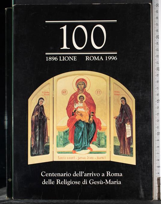 Centenario dell'arrivo a Roma delle religiose Gesù-Maria - copertina