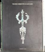 Vicino Oriente e Caucaso