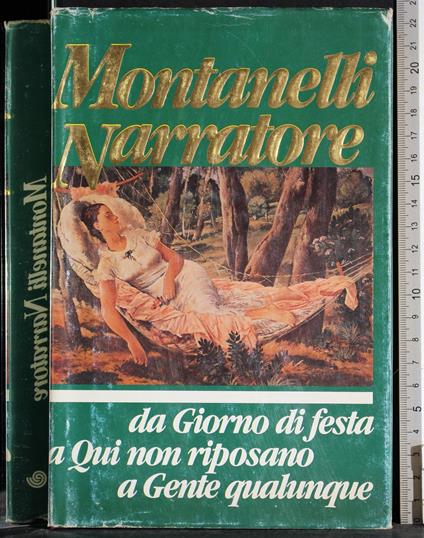 Da giorno festa a qui non riposano a gente qualunque - Montanelli - copertina