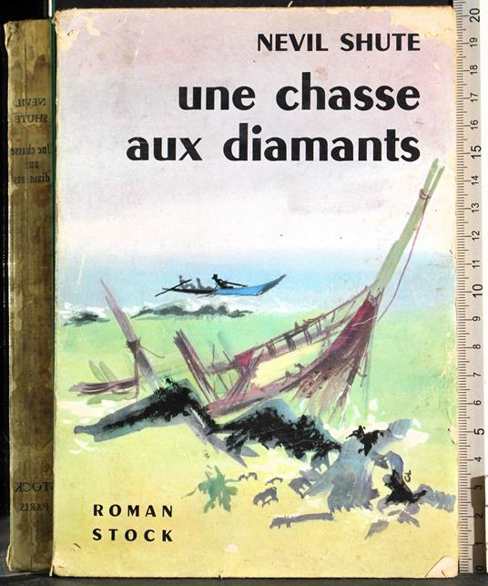 Une chasse aux diamants - Nevil Shute - copertina