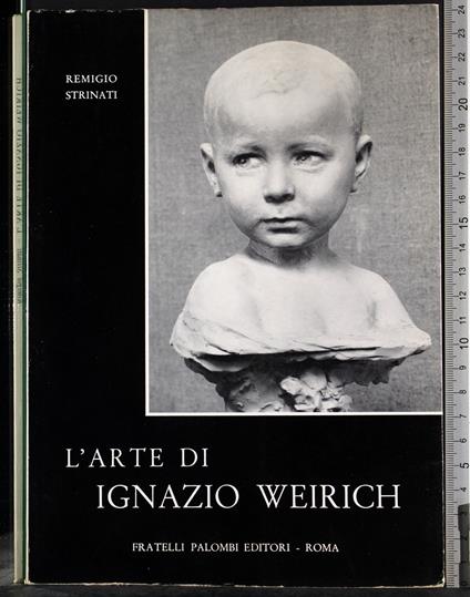L' arte di Ignazio Weirich - Remigio Strinati - copertina
