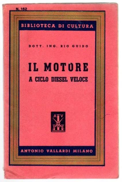 Il motore a ciclo diesel veloce - Mario Guido - copertina