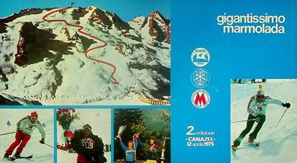 Gigantissima Marmolada: cartolina ufficiale: 2. edizione: Canazei: 12 aprile 1975: N. 2620 - copertina