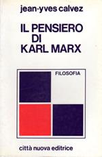 Il pensiero di Carlo Marx