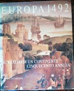 Europa 1492: ritratto di un continente cinquecento anni fa