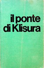 Il ponte di Klisura: i carristi italiani in Albania: 1940 - 1941