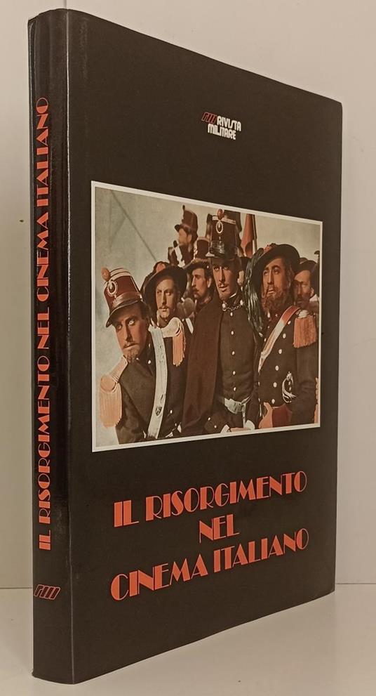 Il Risorgimento Nel Cinema Italiano - P. Marco De Santi - copertina