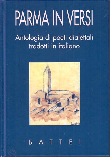 Parma In Versi Antologia Poeti Dialettali Tradotti - copertina