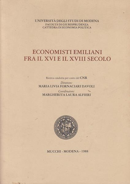 Economisti Emiliani Fra Xvi E Il Xviii Secolo - copertina