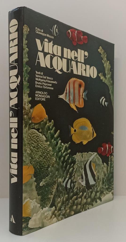 Vita Nell'Acquario Foto - Giuseppe Mazza - Mondadori - - Giuseppe Mazza - copertina