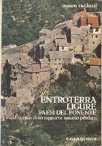 Entroterra Ligure Paesi Del Ponente- Mauro Ricchetti --