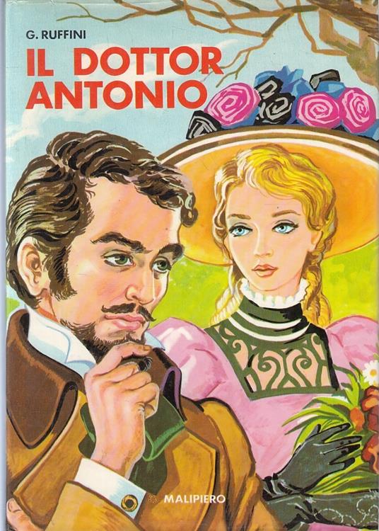 Il Dottor Antonio Per Ragazzi - Ruffini - Malipiero - - copertina