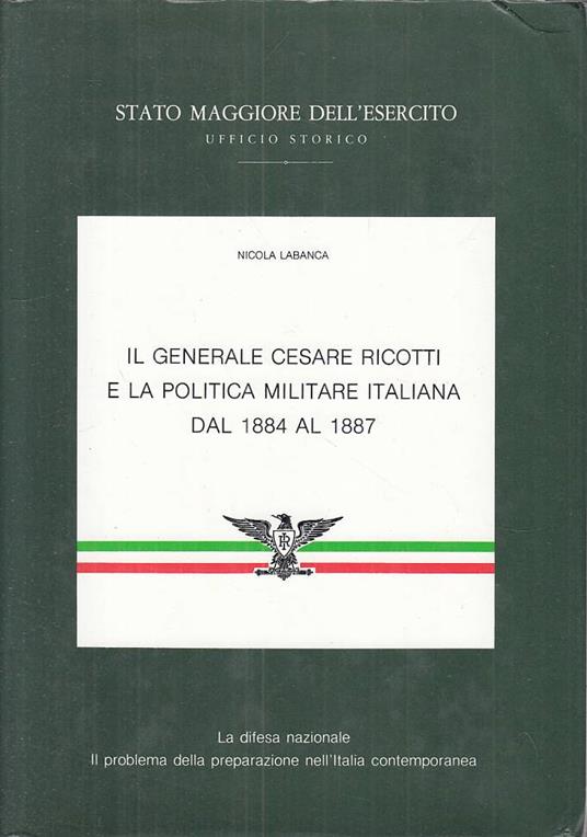 - Generale Cesare Ricotti Politica Militare 1884 - copertina