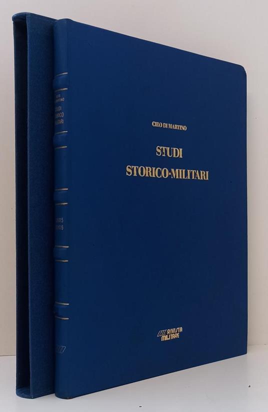 Studi Storico-Militari - Ciro Di Martino- Rivista Militare- - Carlo Di Martino - copertina