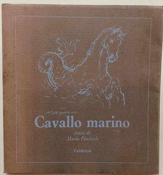 Cavallo Marino-Poesie  - Mario Pincherle - copertina