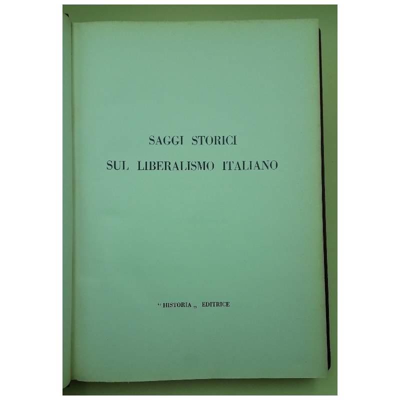 Saggi Storici Sul Liberalismo Italiano