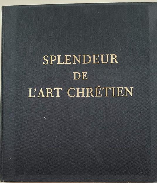 Splendeur De L'Art Chretienne - copertina