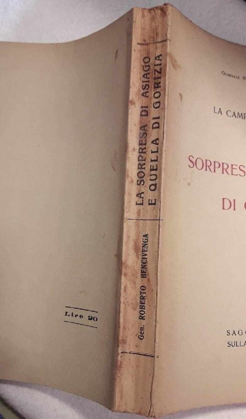 Campagna Del 1916-La Sorpresa Di Asiago E Quella Di Gorizia