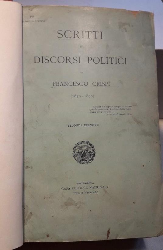 Scritti E Discorsi Politici Di Francesco Crispi - Francesco Crispi - copertina