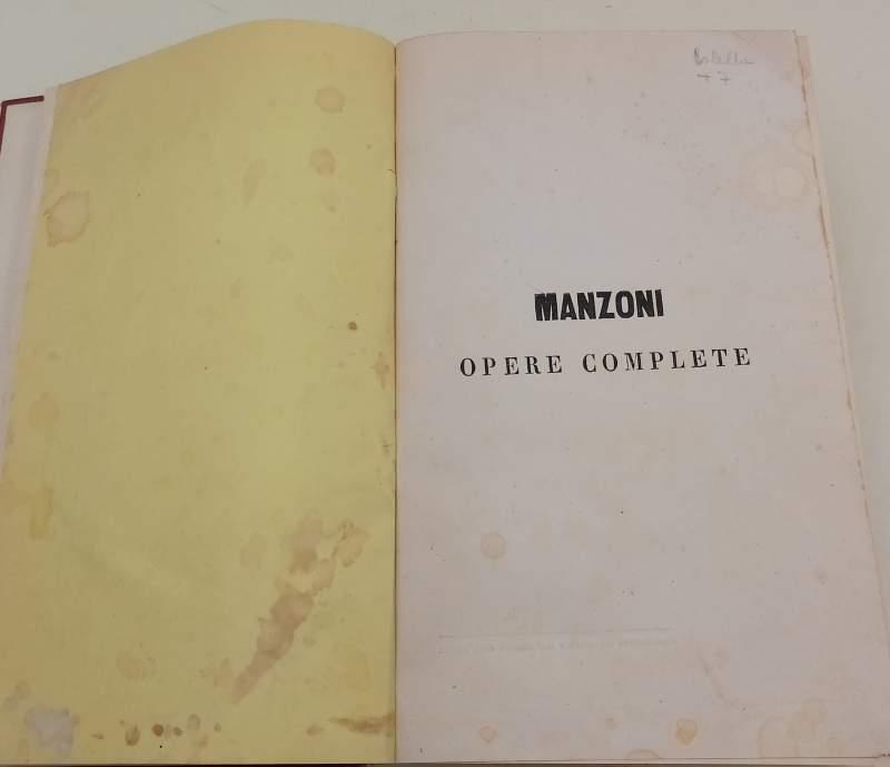 OPERE DI ALESSANDRO MANZONI CON UN DISCORSO PRELIMINARE DI NICCOLOì TOMMASEO ED AGGIUNTE OSSERVAZIONI CRITICHE