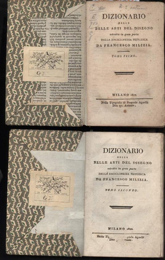 DIZIONARIO DELLE BELLE ARTI DEL DISEGNO estratto in gran parte dalla enciclopedia metodica da Francesco Milizia, 2 tomi - Francesco Milizia - copertina