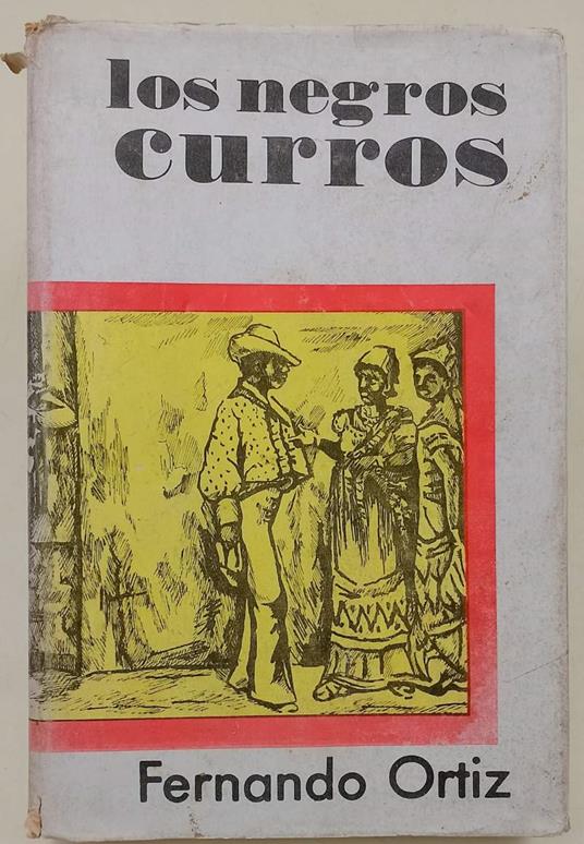 Los Negros Curros - Fernando Ortiz - copertina