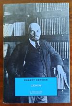 Lenin. L’uomo, il leader, il mito