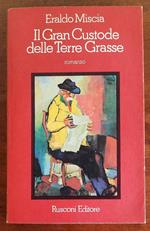 Il Gran Custode delle Terre Grasse