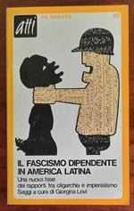 Il fascismo dipendente in America Latina