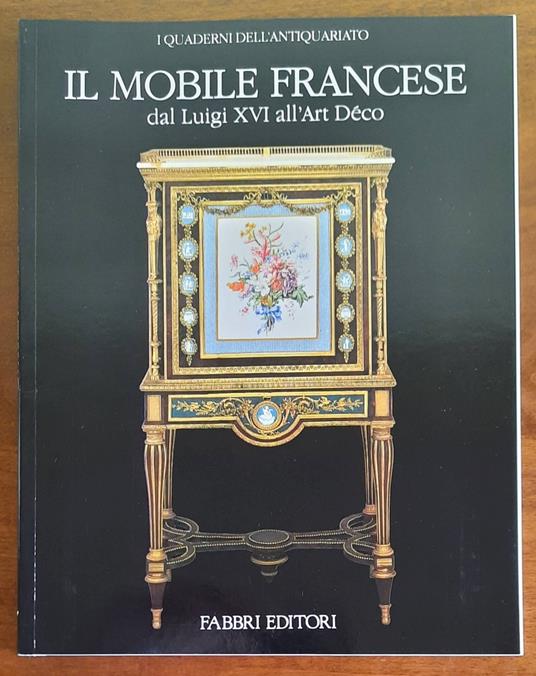 Il mobile francese. Dal Luigi XVI all’Art Déco - copertina