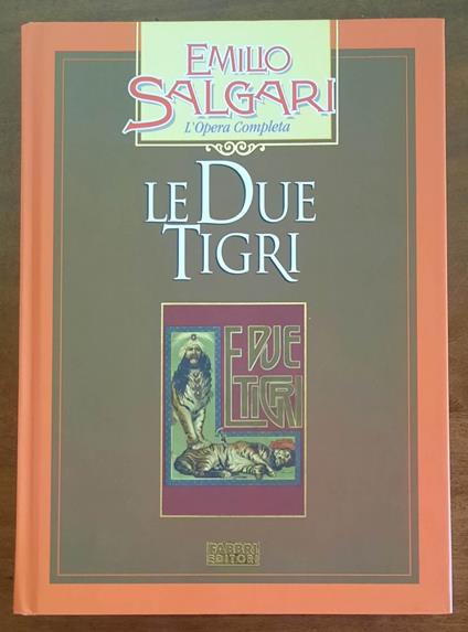 Le due tigri - Emilio Salgari - copertina