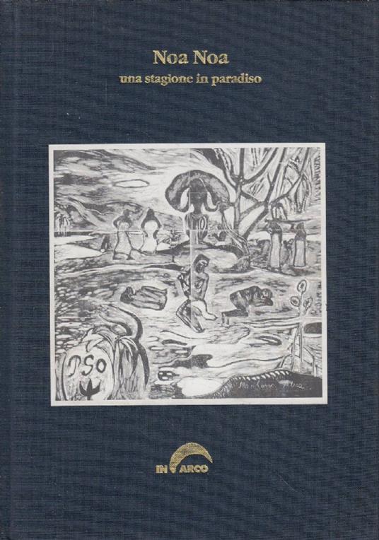 Noa Noa una stagione in paradiso - Sergio Bertaccini - copertina