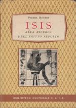 Isis. Alla ricerca dell’Egitto sepolto