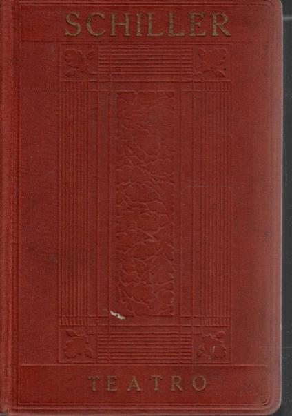 Schiller teatro Volume 1 - Friedrich Schiller - copertina