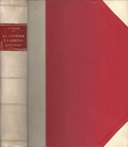 La cambiale e l'assegno bancario - Umberto Navarrini - copertina