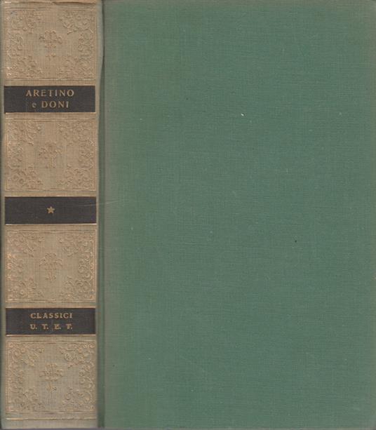 Scritti scelti di Pietro Aretino e di Anton Francesco Doni - copertina