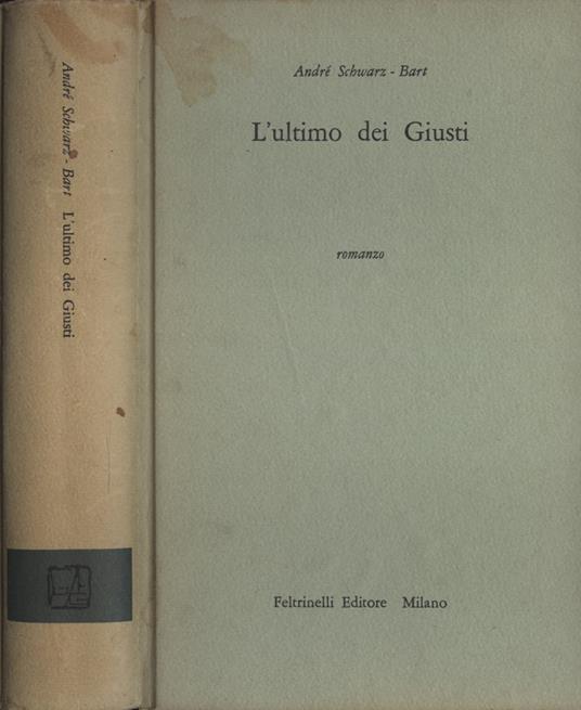 L' ultimo dei Giusti - André Schwarz Bart - copertina