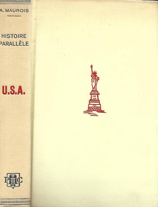 Histoire parallèle. USA - André Maurois - copertina