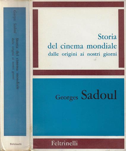 Storia del cinema mondiale dalle origini ai nostri giorni - Georges Sadoul - copertina