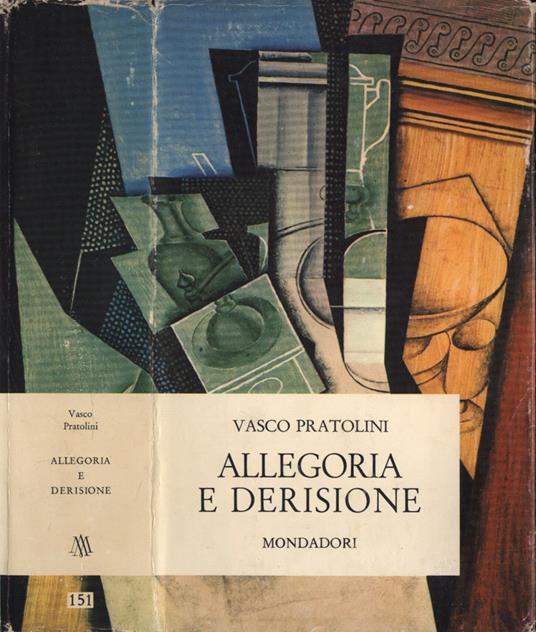 Allegoria e derisione - Vasco Pratolini - copertina
