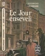 Le Jour Enseveli