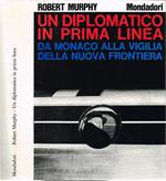 Un diplomatico in prima linea