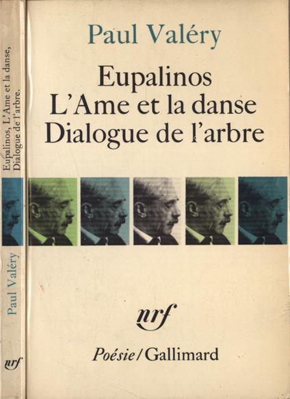 Eupalinos - L' ame et la danse - Dialogue de l' arbre - Paul Valéry - copertina