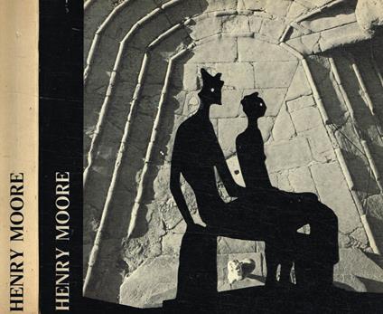 Mostra di Henry Moore - Giovanni Carandente - copertina