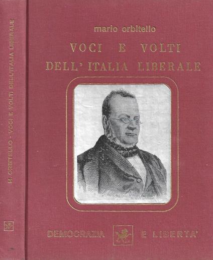 Voci e volti dell'Italia Liberale - Mario Orbitello - copertina