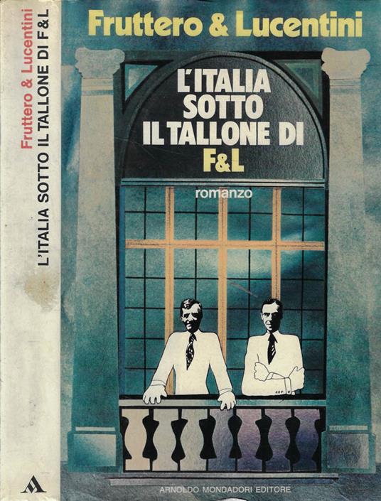 L' Italia sotto il tallone di FeL - Carlo Fruttero - copertina